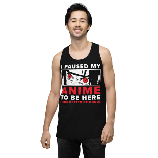 Naruto I Paused My Anime Men’s premium tank top